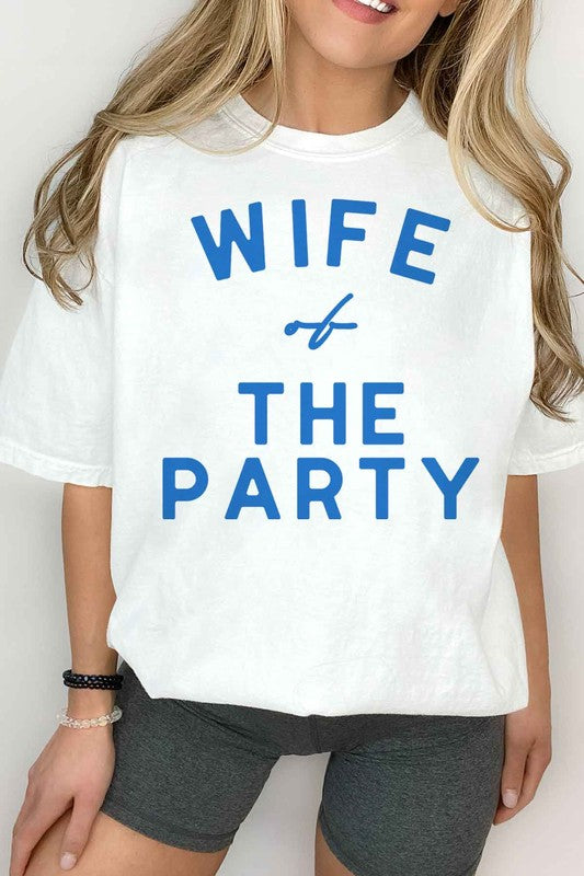 WIFE OF THE PARTY {tee}