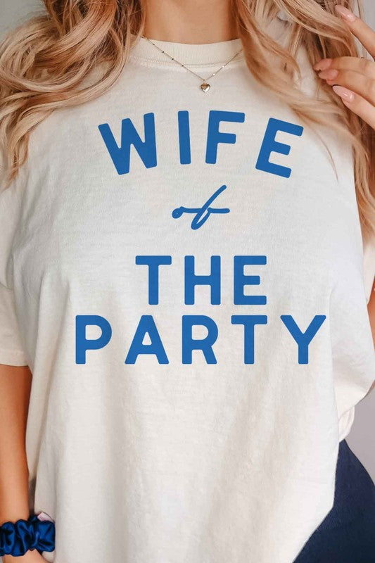 WIFE OF THE PARTY {tee}