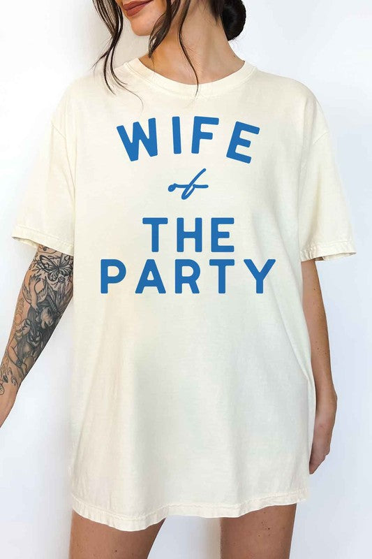 WIFE OF THE PARTY OVERSIZED {tee}