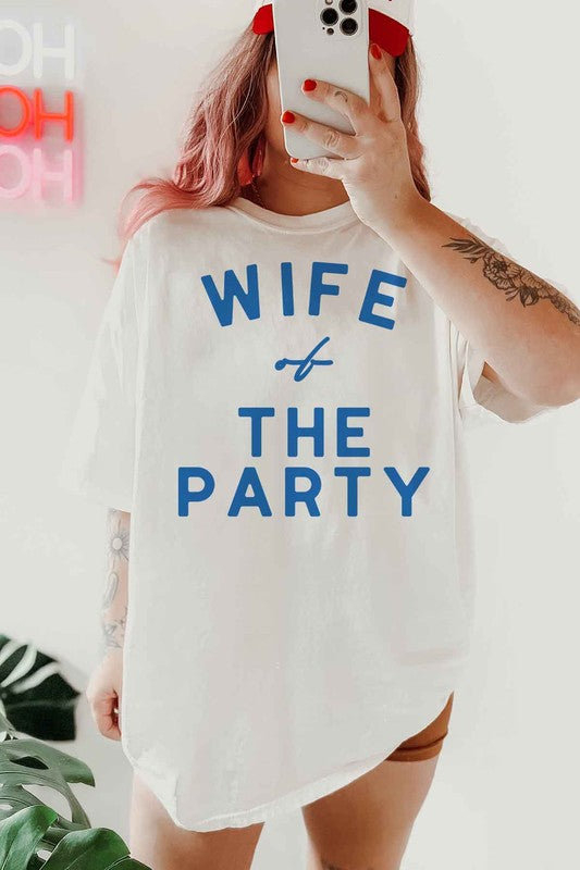 WIFE OF THE PARTY OVERSIZED  {tee}