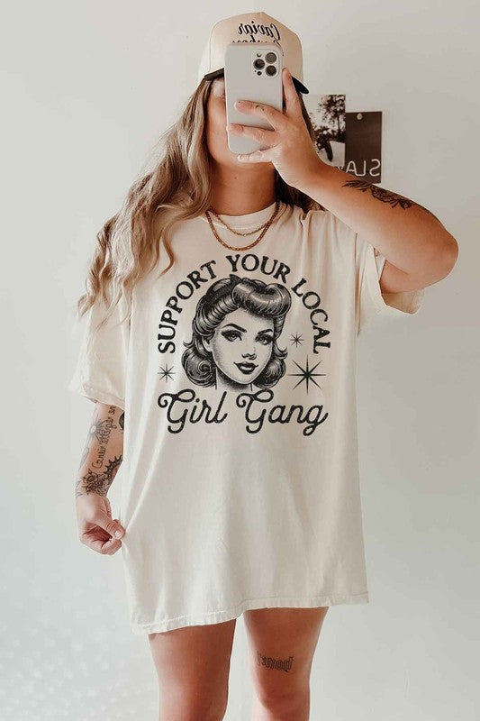 SUPPORT YOUR LOCAL GIRL GANG